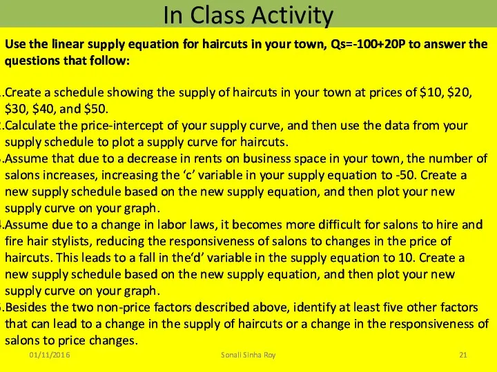 In Class Activity 01/11/2016 Sonali Sinha Roy Use the linear