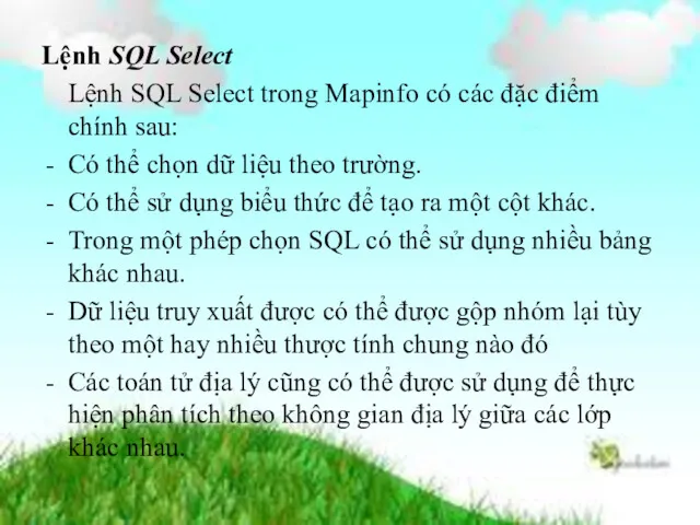 Lệnh SQL Select Lệnh SQL Select trong Mapinfo có các