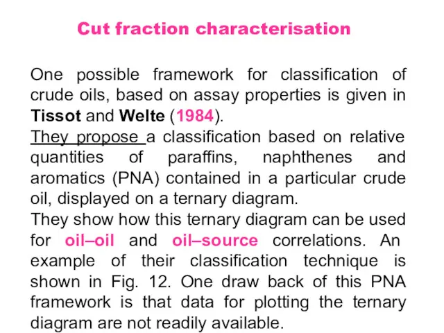 Cut fraction characterisation One possible framework for classification of crude