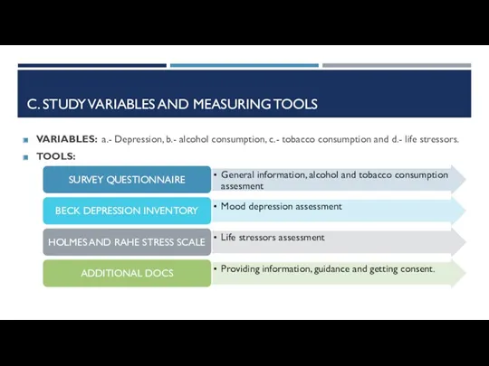 C. STUDY VARIABLES AND MEASURING TOOLS VARIABLES: a.- Depression, b.-