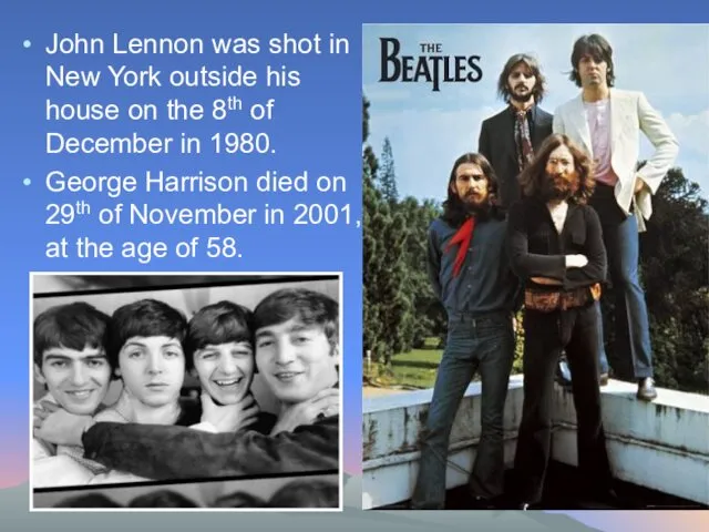 John Lennon was shot in New York outside his house on the 8th
