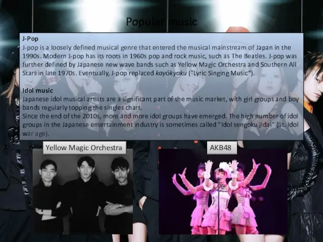 Popular music J-Pop J-pop is a loosely defined musical genre