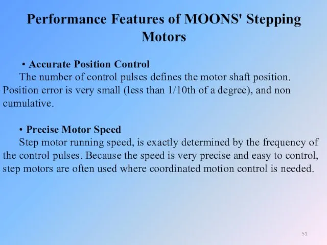 Performance Features of MOONS' Stepping Motors • Accurate Position Control
