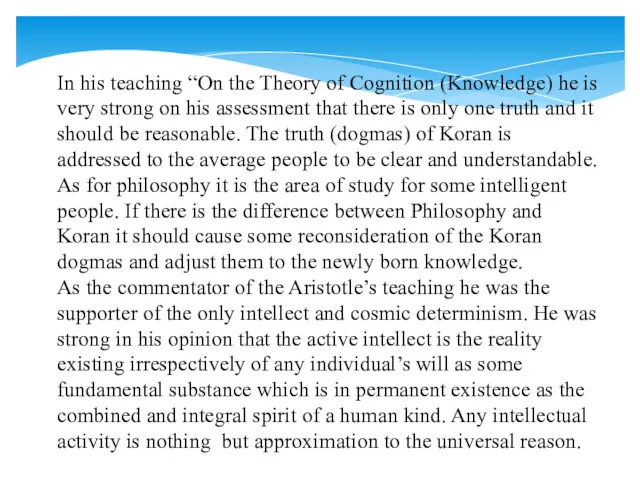 In his teaching “On the Theory of Cognition (Knowledge) he