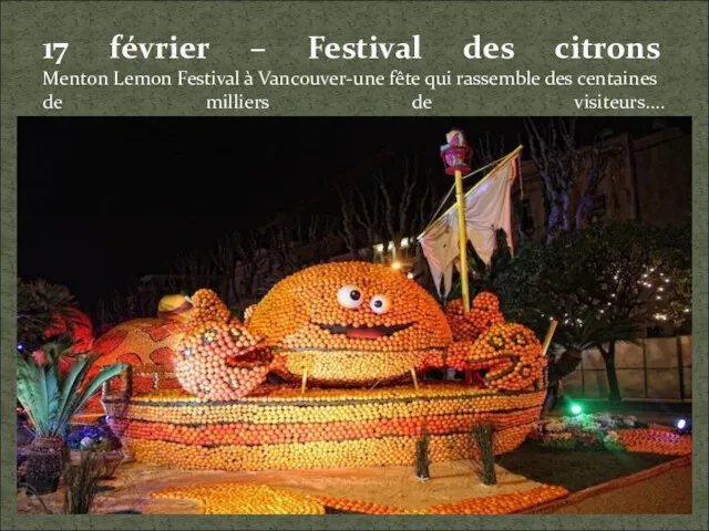 17 février – Festival des citrons Menton Lemon Festival à