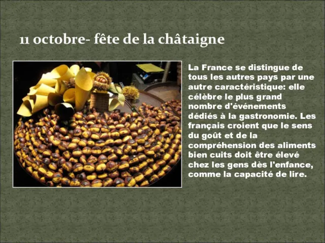 11 octobre- fête de la châtaigne La France se distingue