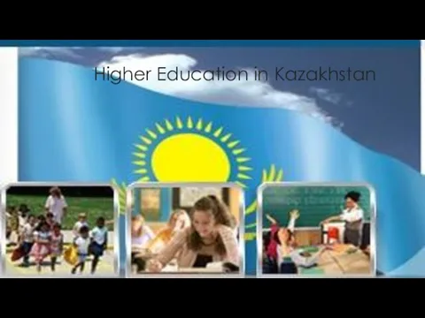 Higher Education in Kazakhstan
