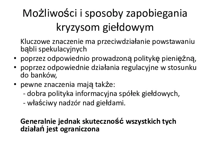 Możliwości i sposoby zapobiegania kryzysom giełdowym Kluczowe znaczenie ma przeciwdziałanie