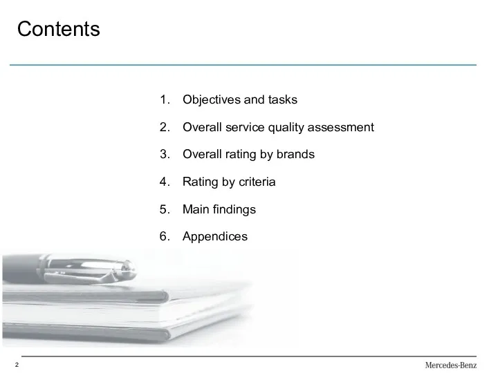2 Contents Objectives and tasks Overall service quality assessment Overall
