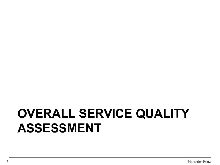 OVERALL SERVICE QUALITY ASSESSMENT 4