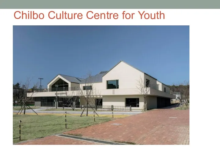 Chilbo Culture Centre for Youth