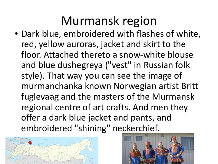 Murmansk region Dark blue, embroidered with flashes of white, red,