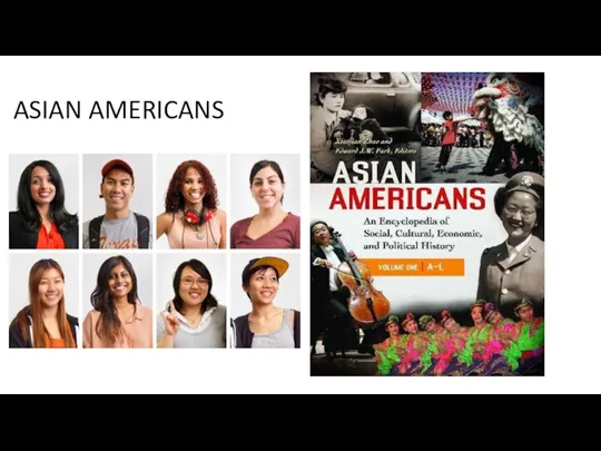 ASIAN AMERICANS