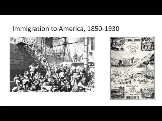 Immigration to America, 1850-1930