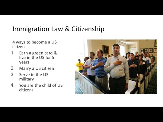 Immigration Law & Citizenship 4 ways to become a US citizen Earn a