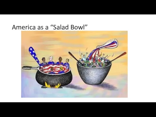 America as a “Salad Bowl”