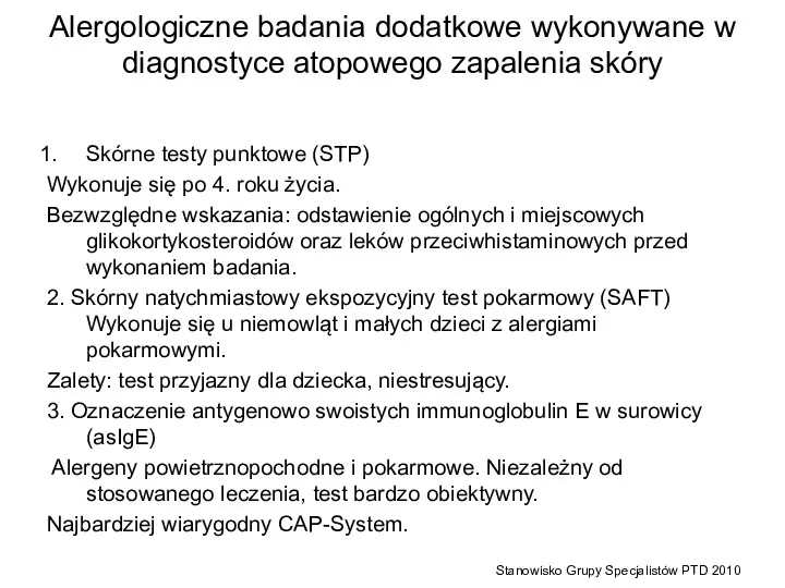 Alergologiczne badania dodatkowe wykonywane w diagnostyce atopowego zapalenia skóry Skórne