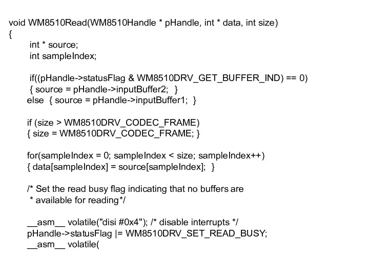 void WM8510Read(WM8510Handle * pHandle, int * data, int size) {