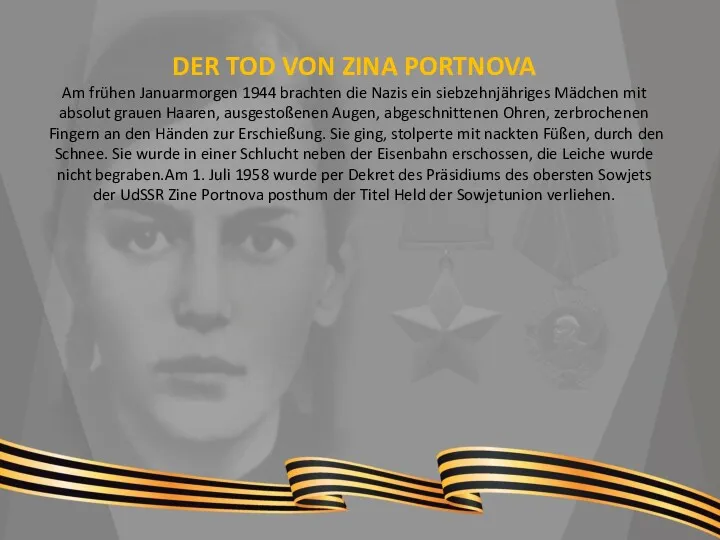 DER TOD VON ZINA PORTNOVA Am frühen Januarmorgen 1944 brachten die Nazis ein