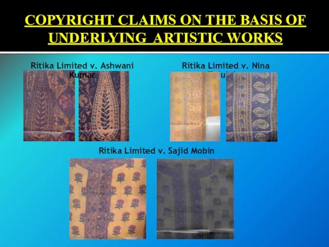 COPYRIGHT CLAIMS ON THE BASIS OF UNDERLYING ARTISTIC WORKS Ritika