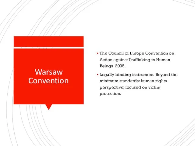 Warsaw Convention The Council of Europe Convention on Action against Trafficking in Human