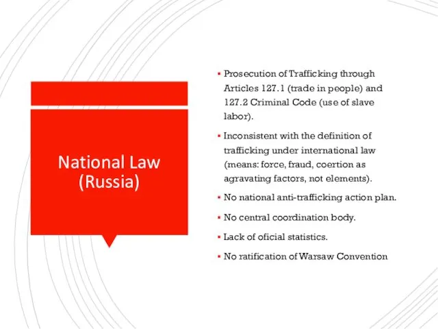 National Law (Russia) Prosecution of Trafficking through Articles 127.1 (trade in people) and