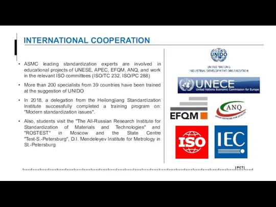 INTERNATIONAL COOPERATION ASMC leading standardization experts are involved in educational projects of UNESE,