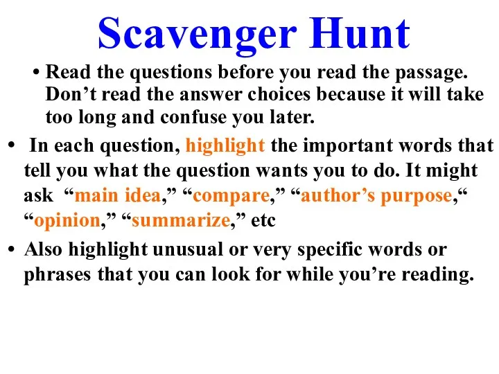 Scavenger Hunt Read the questions before you read the passage.