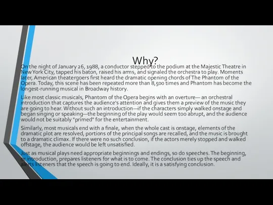 Why? On the night of January 26, 1988, a conductor