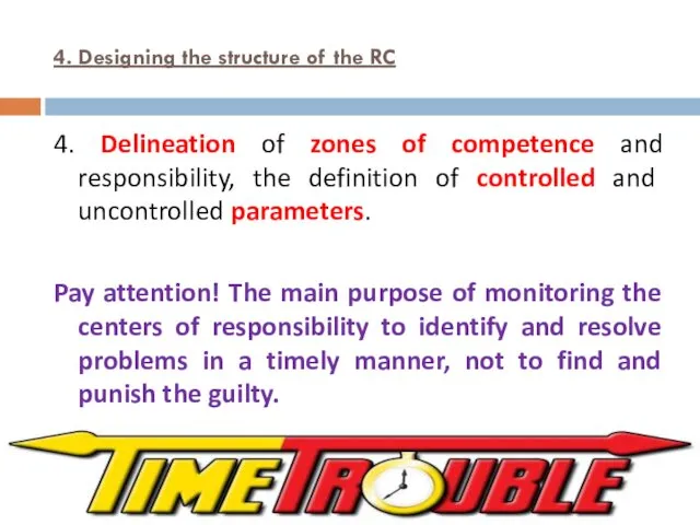 4. Designing the structure of the RC 4. Delineation of zones of competence
