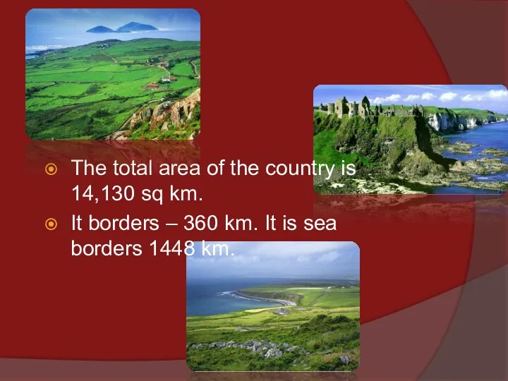 The total area of the country is 14,130 sq km.
