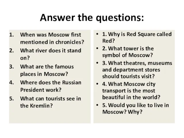 Answer the questions: When was Moscow first mentioned in chronicles?