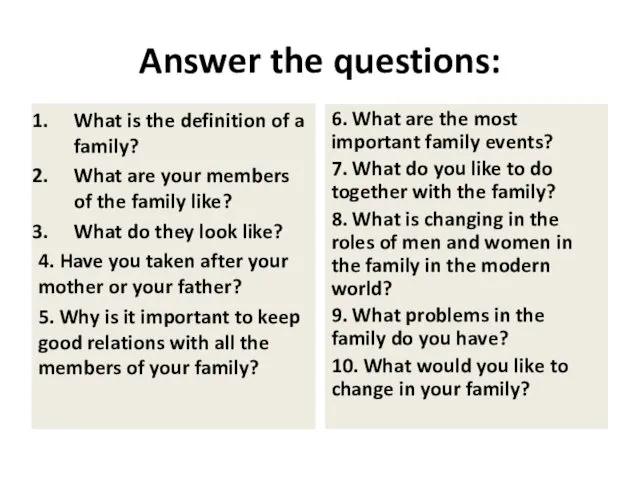 Answer the questions: What is the definition of a family?