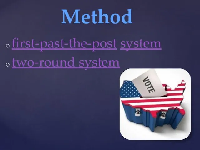 first-past-the-post system two-round system Method