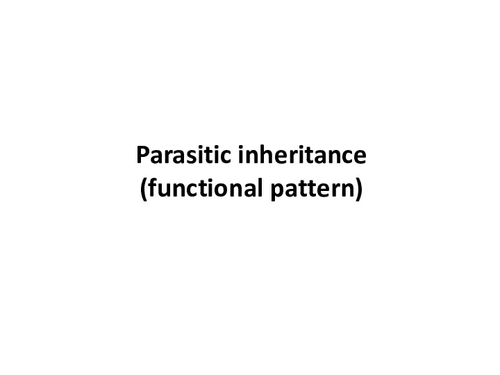 Parasitic inheritance (functional pattern)