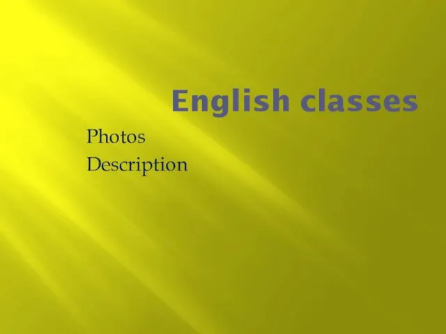 English classes Photos Description