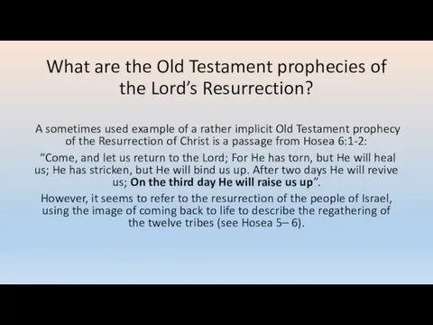 A sometimes used example of a rather implicit Old Testament prophecy of the