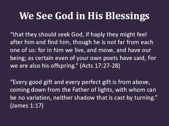 We See God in His Blessings “that they should seek