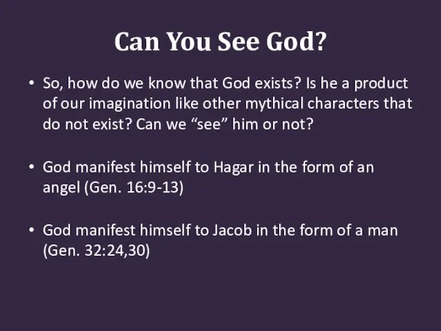 Can You See God? So, how do we know that