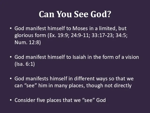 Can You See God? God manifest himself to Moses in