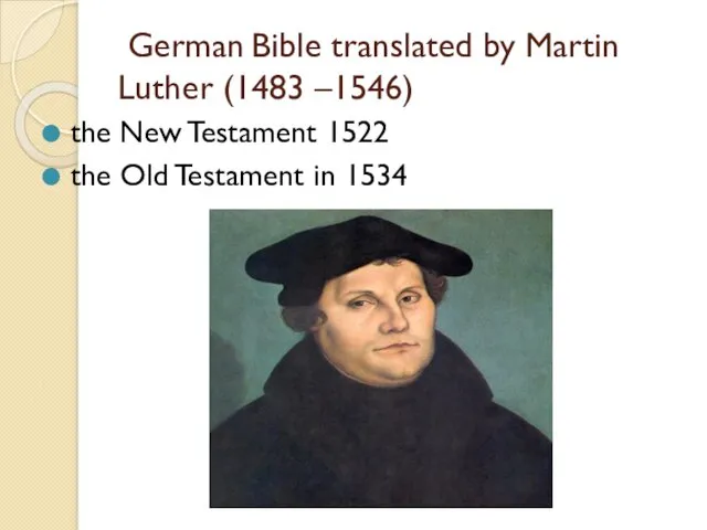 German Bible translated by Martin Luther (1483 –1546) the New Testament 1522 the
