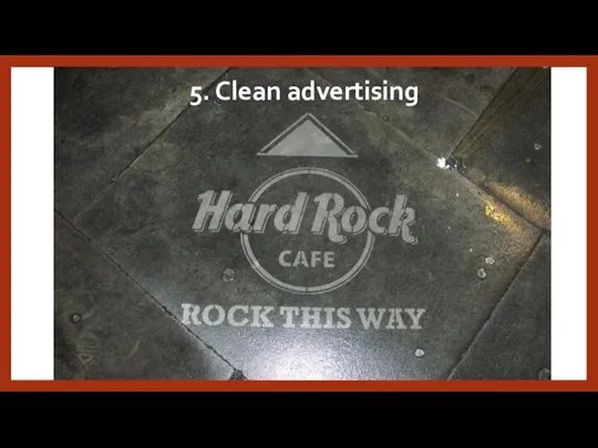 5. Clean advertising