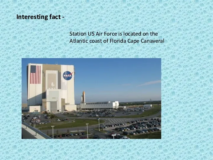 Interesting fact - Station US Air Force is located on