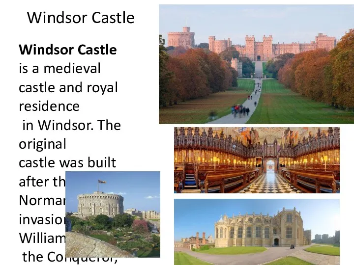 Windsor Castle Windsor Castle is a medieval castle and royal