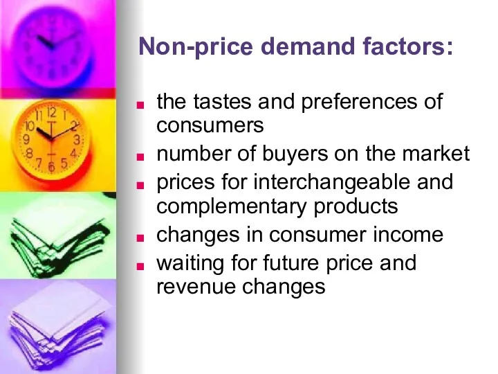 Non-price demand factors: the tastes and preferences of consumers number