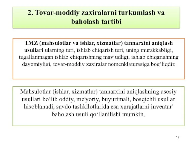 TMZ (mahsulotlar va ishlar, xizmatlar) tannarxini aniqlash usullari ularning turi,