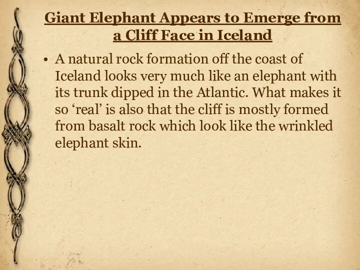 Giant Elephant Appears to Emerge from a Cliff Face in