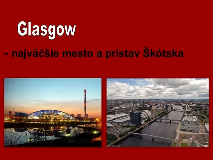 Glasgow najväčšie mesto a prístav Škótska
