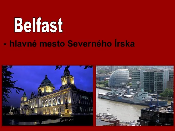 Belfast hlavné mesto Severného Írska
