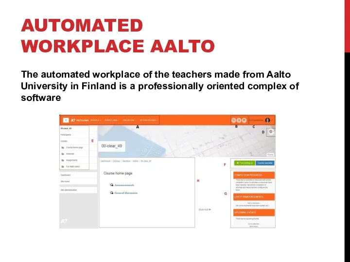 AUTOMATED WORKPLACE AALTO The automated workplace of the teachers made